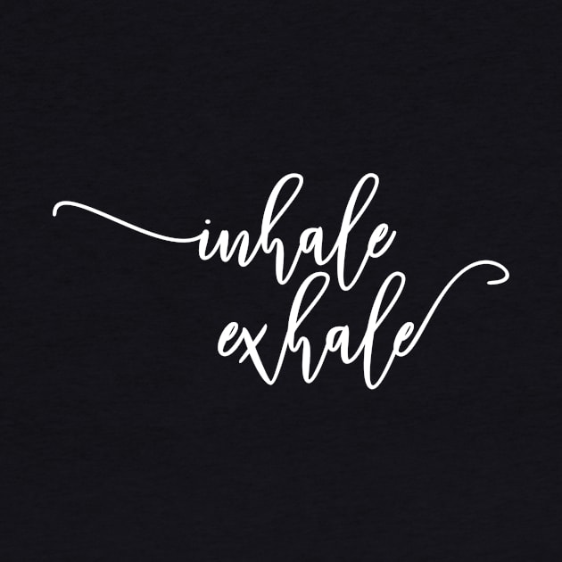 Inhale Exhale Typography Handwritten by ColorFlowCreations